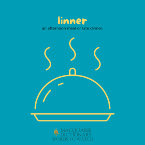 linner an afternoon meal or late dinner. 