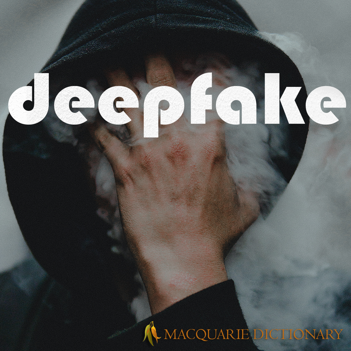 Image of Macquarie Dictionary Word of the Year - deepfake - a video of a computer-generated likeness of an individual, created using deep learning without the individual’s knowledge, often for the purpose of misinformation, vindictiveness, or satire.
