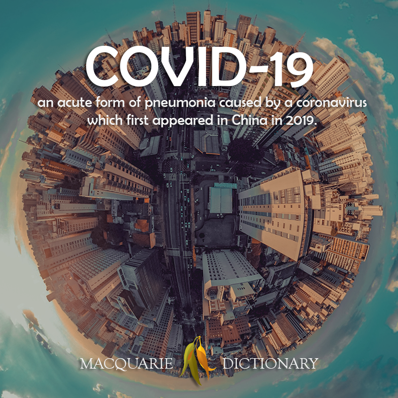 New words square - COVID-19 - an acute form of pneumonia caused by a coronavirus which first appeared in China in 2019