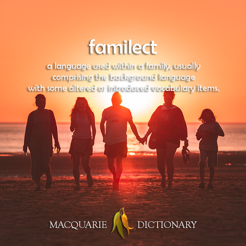 familect - a language used within a single family