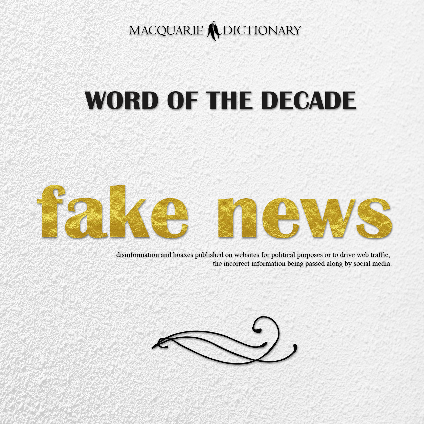 fake news - disinformation and hoaxes published on websites for political purposes or to drive web traffic, the incorrect information being passed along by social media.
