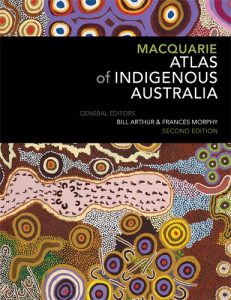 Macquarie Atlas of Indigenous Australia: 2nd Edn
