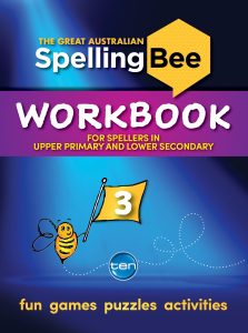 The Great Australian Spelling Bee: Workbook 3